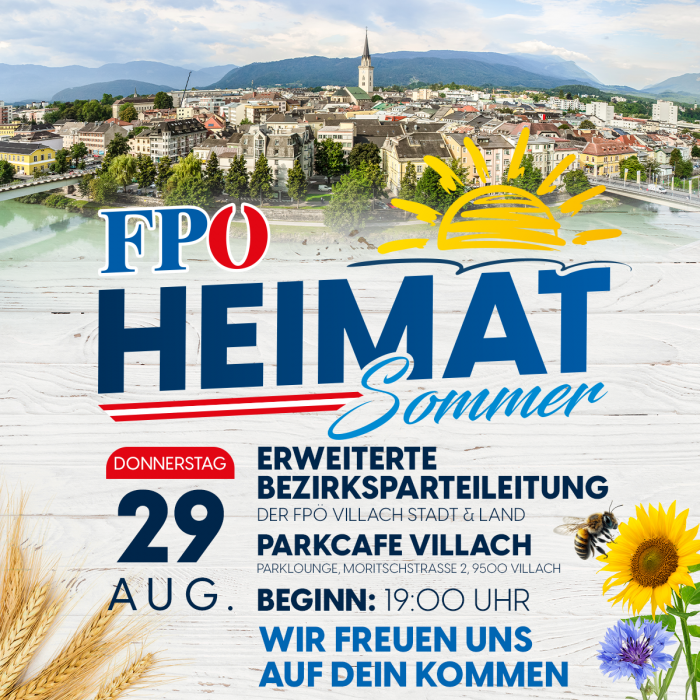 FPÖ-Heimatsommer: Bezirksparteileitung der FPÖ Villach Stadt & Land